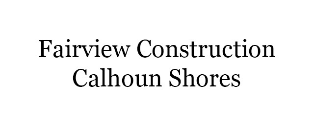 Fairview Construction - Calhoun Shores