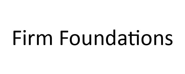 Firm Foundations