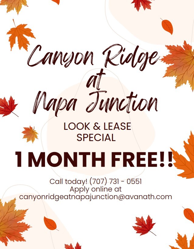 Look & Lease Special Offer! - Canyon Ridge at Napa Junction Look & Lease Special Offer! - Canyon Ridge at Napa Junction