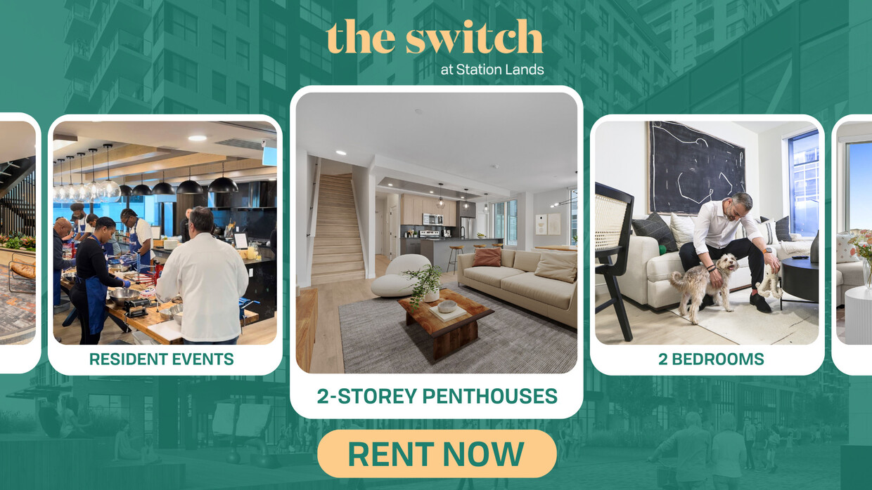 Rent Now - The Switch at Station Lands